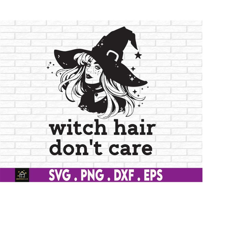 MR-1692023175936-witch-hair-dont-care-witch-halloween-decor-witch-svg-image-1.jpg
