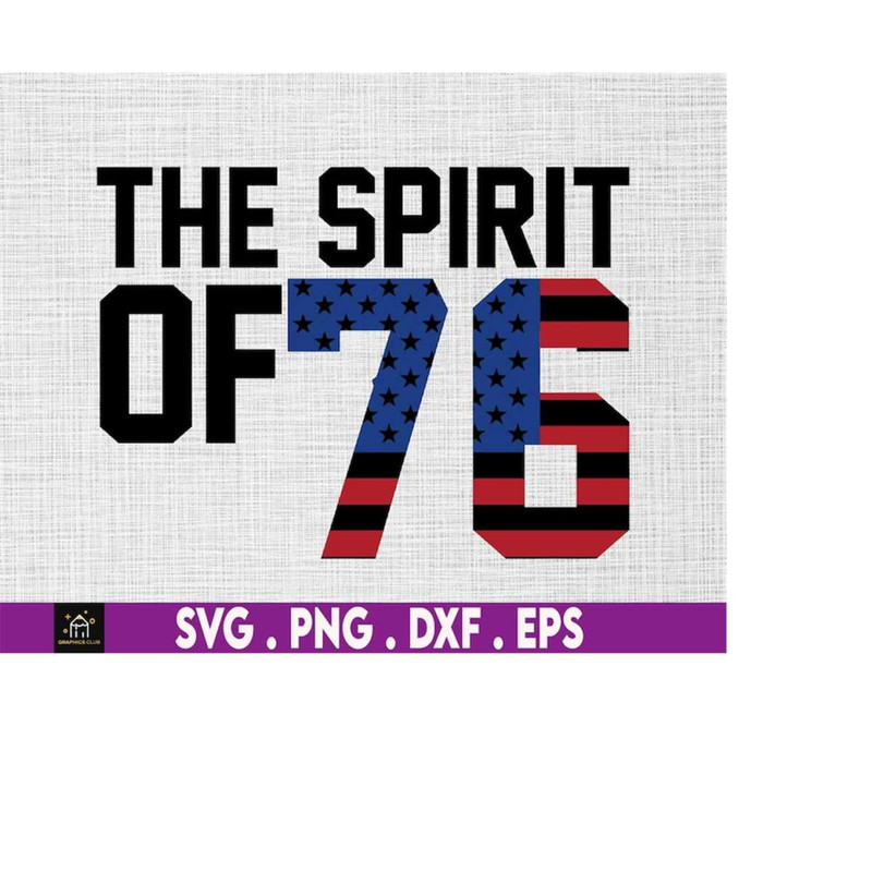 MR-1692023181540-the-spirit-of-76-usa-fourth-of-july-svg-american-flag-svg-image-1.jpg
