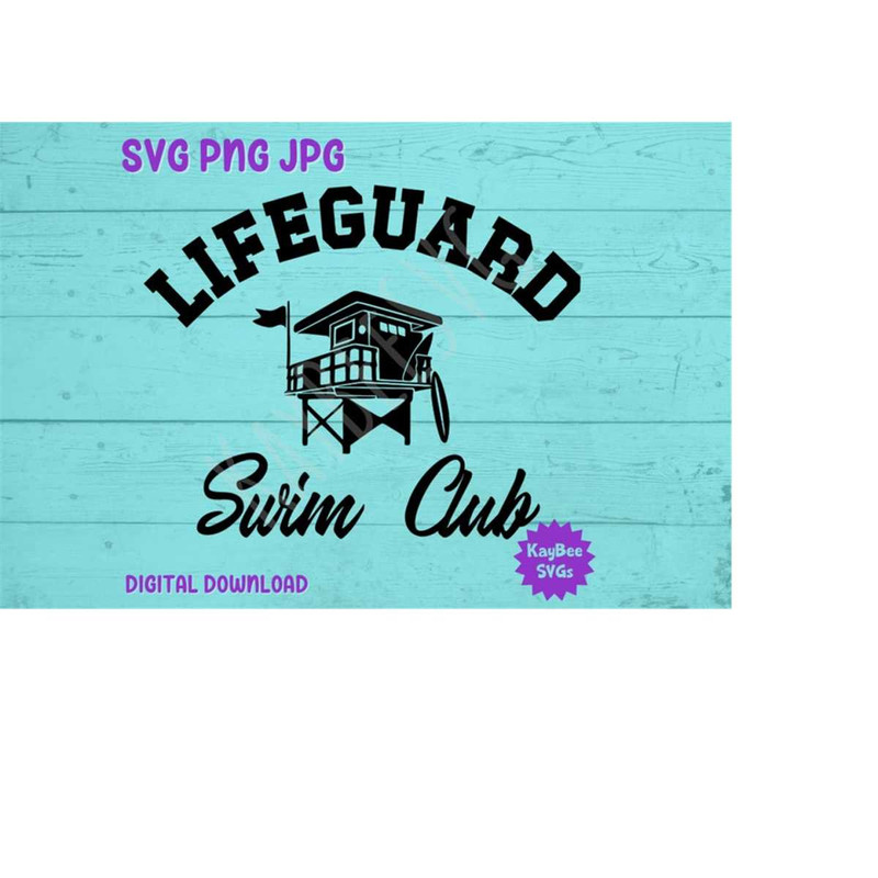 MR-1692023182039-lifeguard-swim-club-svg-png-jpg-clipart-digital-cut-file-image-1.jpg