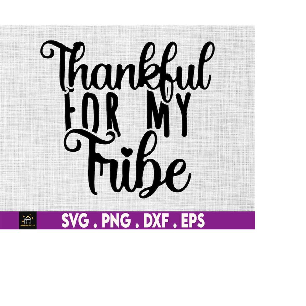 MR-1692023182139-thankful-for-my-tribe-svg-thanksgiving-autumn-fall-instant-image-1.jpg