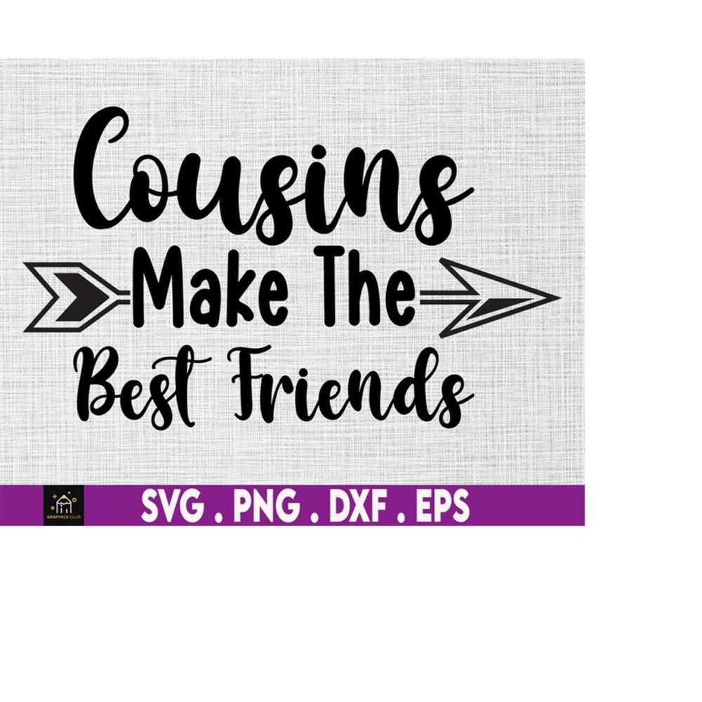 MR-1692023182251-cousins-make-the-best-friends-svg-cousins-svg-best-friends-image-1.jpg