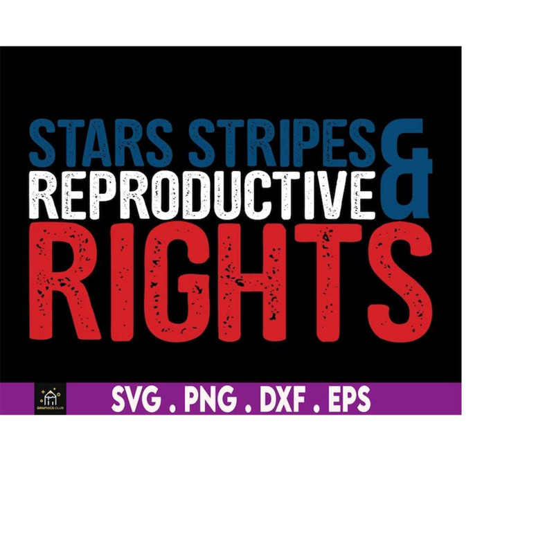 MR-1692023182312-stars-stripes-reproductive-rights-patriotic-4th-of-july-image-1.jpg