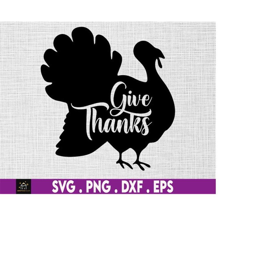 MR-1692023183752-give-thanks-svg-thanksgiving-svg-turkey-svg-instant-digital-image-1.jpg