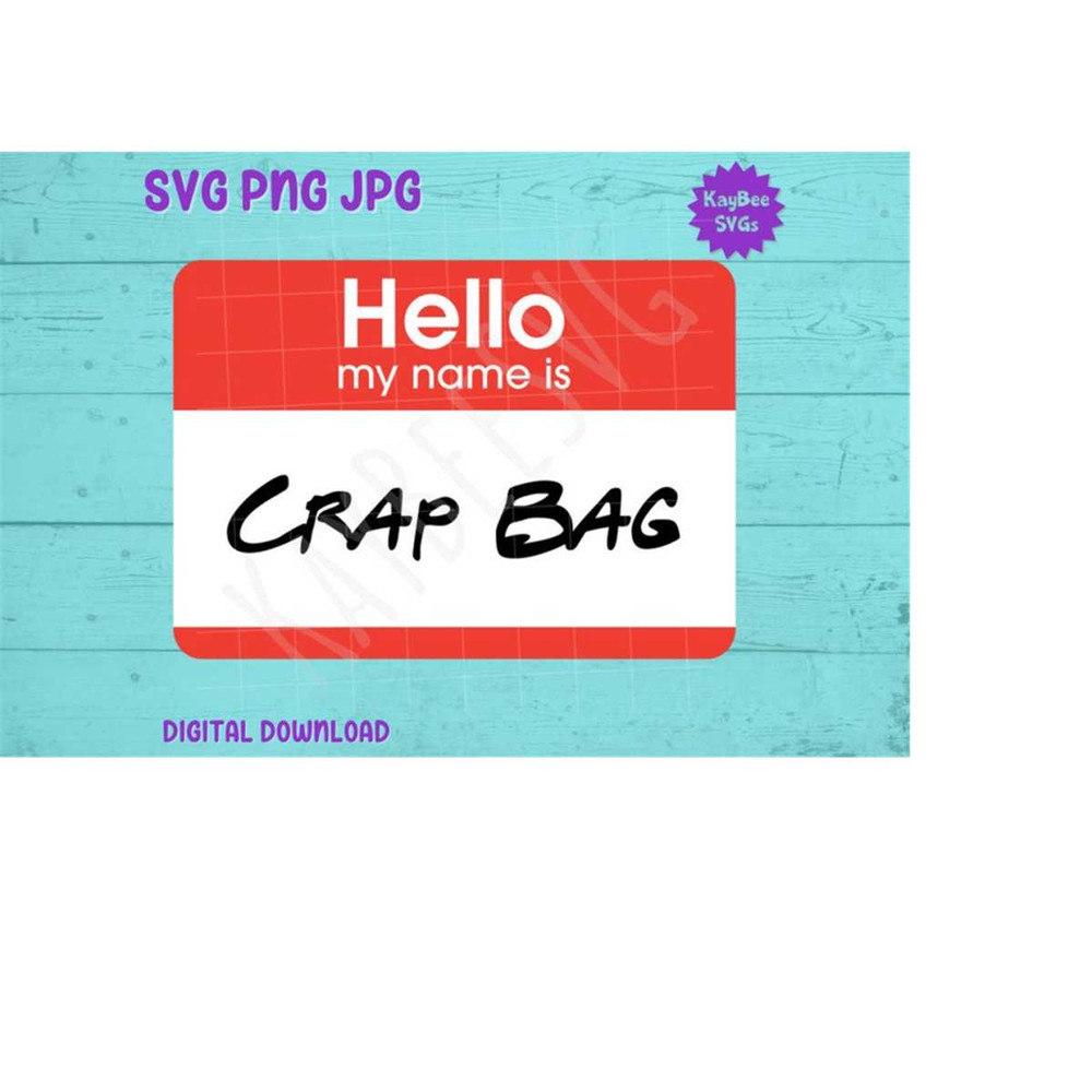 MR-1692023183759-helly-my-name-is-sticker-that-says-crap-bag.jpg