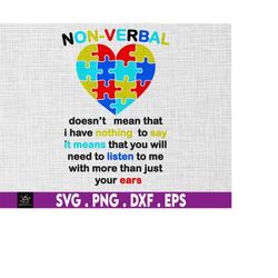 non-verbal doesn't mean that svg, puzzle piece svg, autism support svg, 2nd april svg, autism awareness, proud autism sv