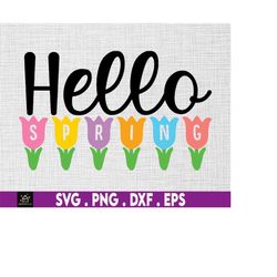 hello spring, hello spring svg, hello spring sign, welcome spring svg, flowers svg, tulips svg, porch sign, spring svg