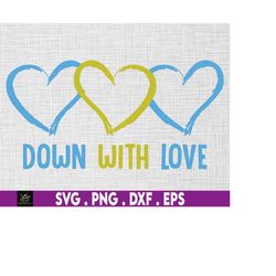 down with love svg, world down syndrome day svg, down right perfect svg, down syndrome awareness, rock your socks svg, d
