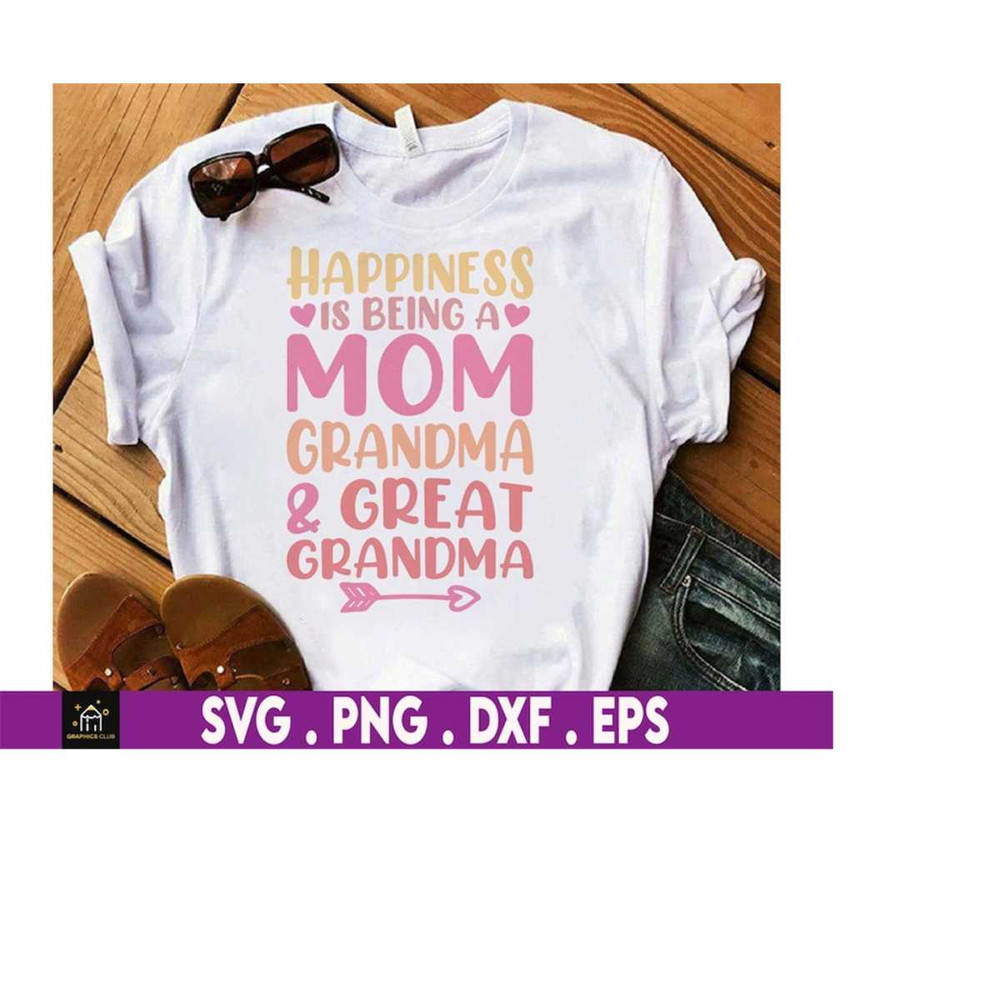 MR-1692023191352-happiness-is-being-a-mom-grandma-and-great-grandma-svg-mom-image-1.jpg