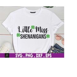little miss shenanigans saint patricks day svg, 4 leaf clover, irish svg, leprechaun, funny st patty's, shamrock, st pat