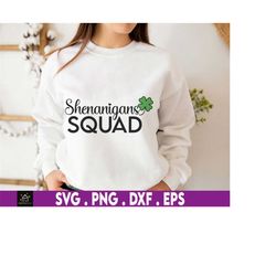shenanigans squad st patricks day gift svg, 4 leaf clover, irish svg, leprechaun svg, shamrock svg, st patricks day svg,