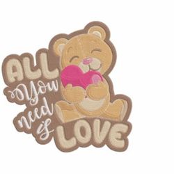 Valentine Bear All You Need is Love Embroidery Design