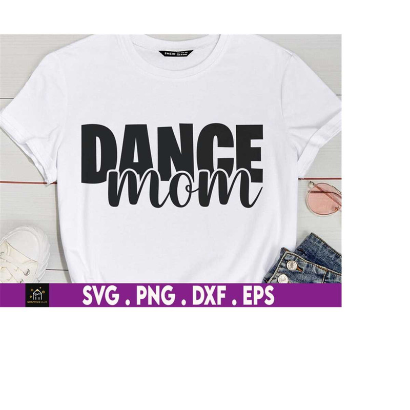 MR-1692023193748-dance-mom-svg-dance-lover-svg-dance-mom-svg-mom-shirt-svg-image-1.jpg