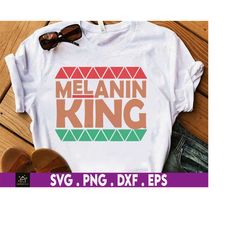 melanin king svg, black history month svg, blm svg, african american svg, melanin svg, black lives matter svg, black loy