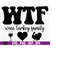 MR-1692023195116-wtf-funny-thanksgiving-turkey-day-shirt-thanksgiving-svg-image-1.jpg