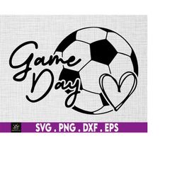 Game Day Svg, Soccer Shirt Svg, Game Day Vibes Svg, Soccer Season Svg, Soccer ball svg, Sport Svg, College Soccer Svg, c