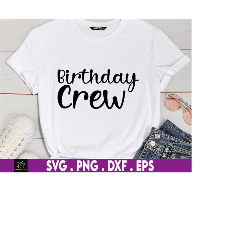 MR-169202320296-birthday-crew-svg-birthday-birthday-svg-birthday-saying-image-1.jpg