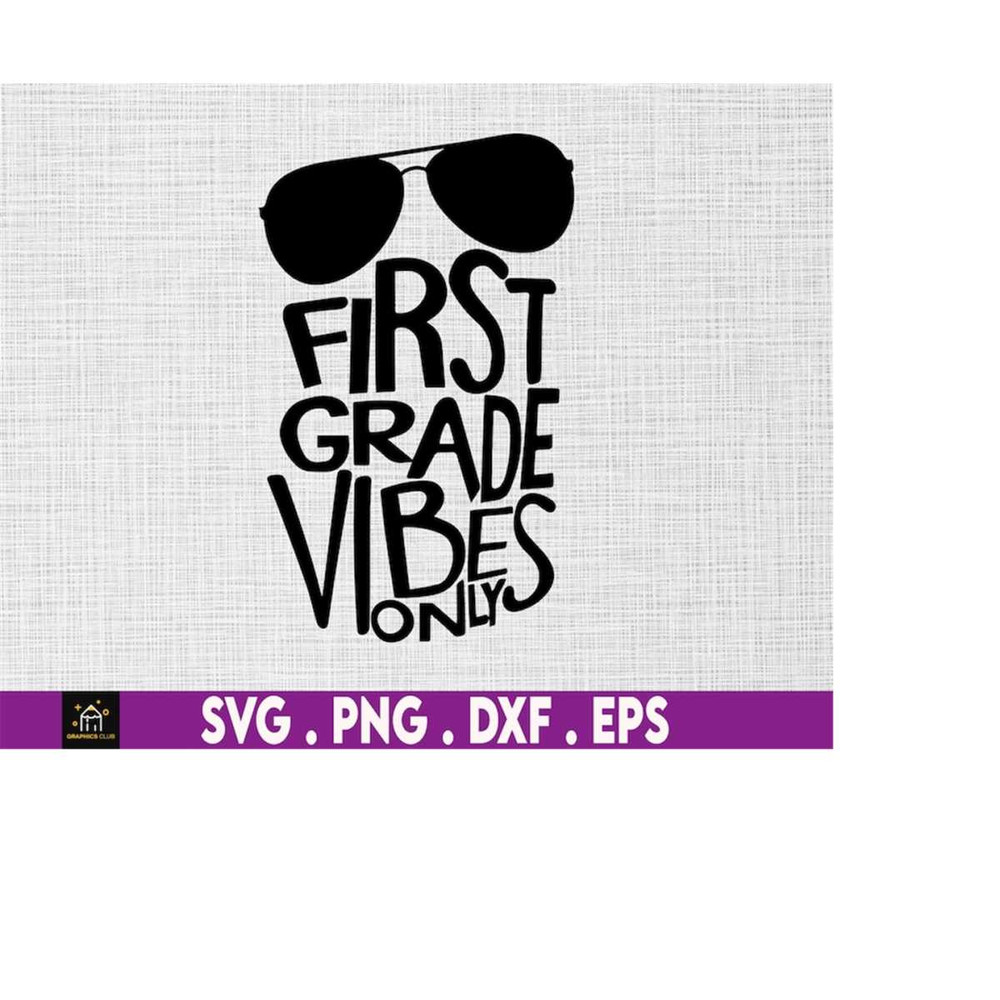 MR-169202321752-sunglasses-kindergarten-vibes-only-dude-svg-png-first-day-of-image-1.jpg