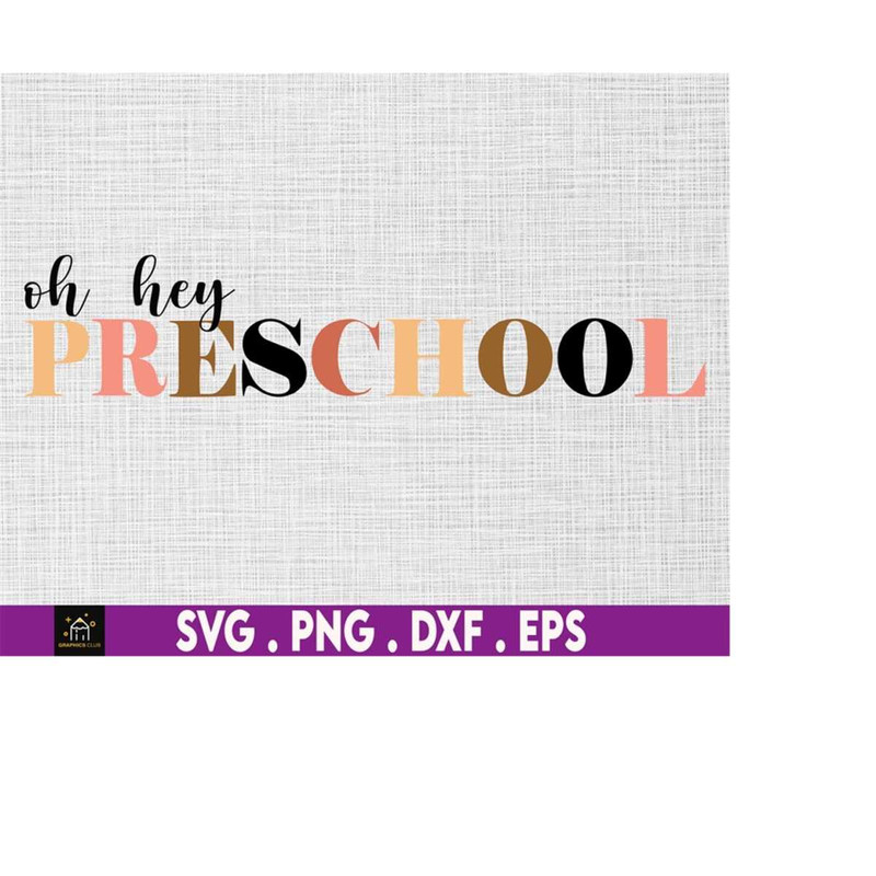 MR-1692023211935-oh-hey-preschool-back-to-school-svg-education-first-day-of-image-1.jpg