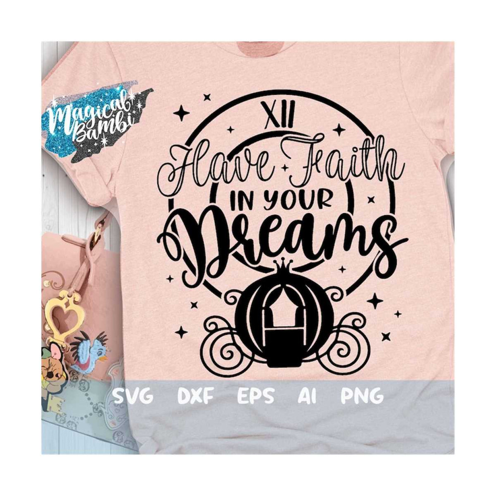 MR-1692023225553-have-faith-in-your-dreams-svg-a-dream-is-a-wish-svg-glass-image-1.jpg