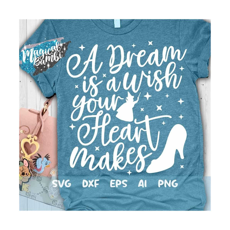 MR-169202323032-a-dream-is-a-wish-your-heart-makes-svg-glass-slipper-svg-image-1.jpg