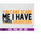 MR-179202301218-you-cant-scare-me-i-have-three-daughters-svg-father-day-image-1.jpg