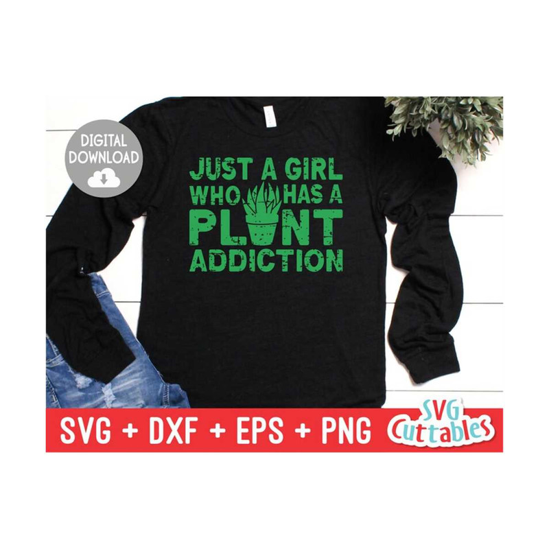 MR-179202301447-just-a-girl-who-has-a-plant-addiction-svg-gardening-cut-file-image-1.jpg