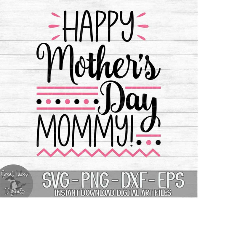 MR-179202303528-happy-mothers-day-mommy-instant-digital-download-svg-image-1.jpg