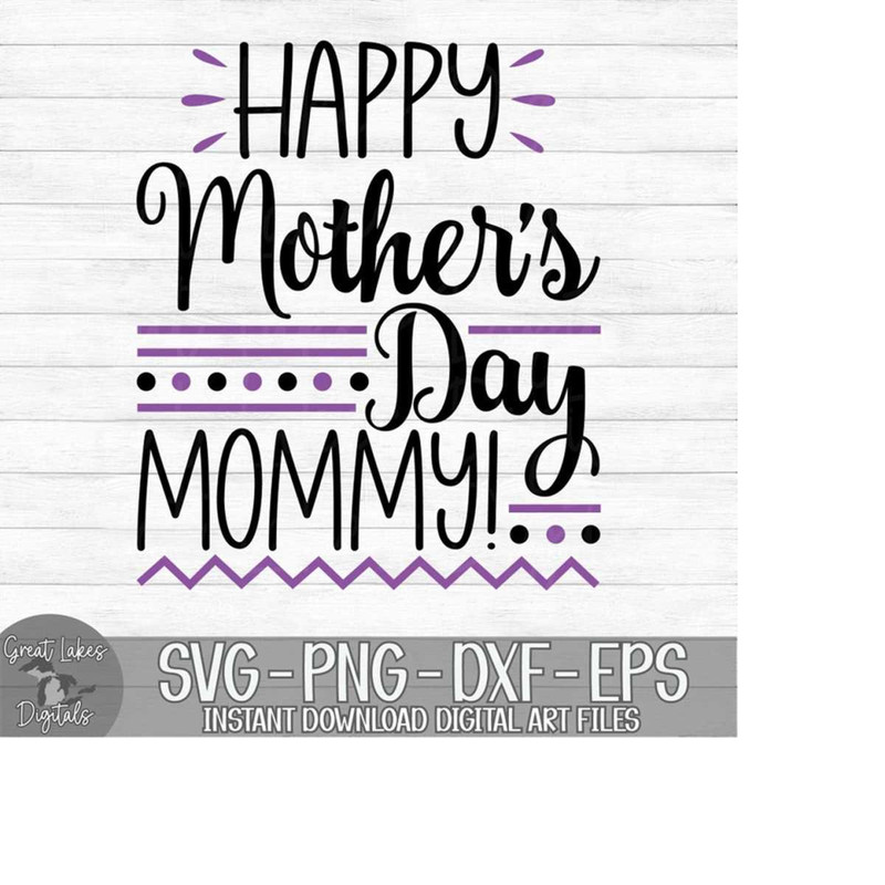 MR-179202303622-happy-mothers-day-mommy-instant-digital-download-svg-image-1.jpg