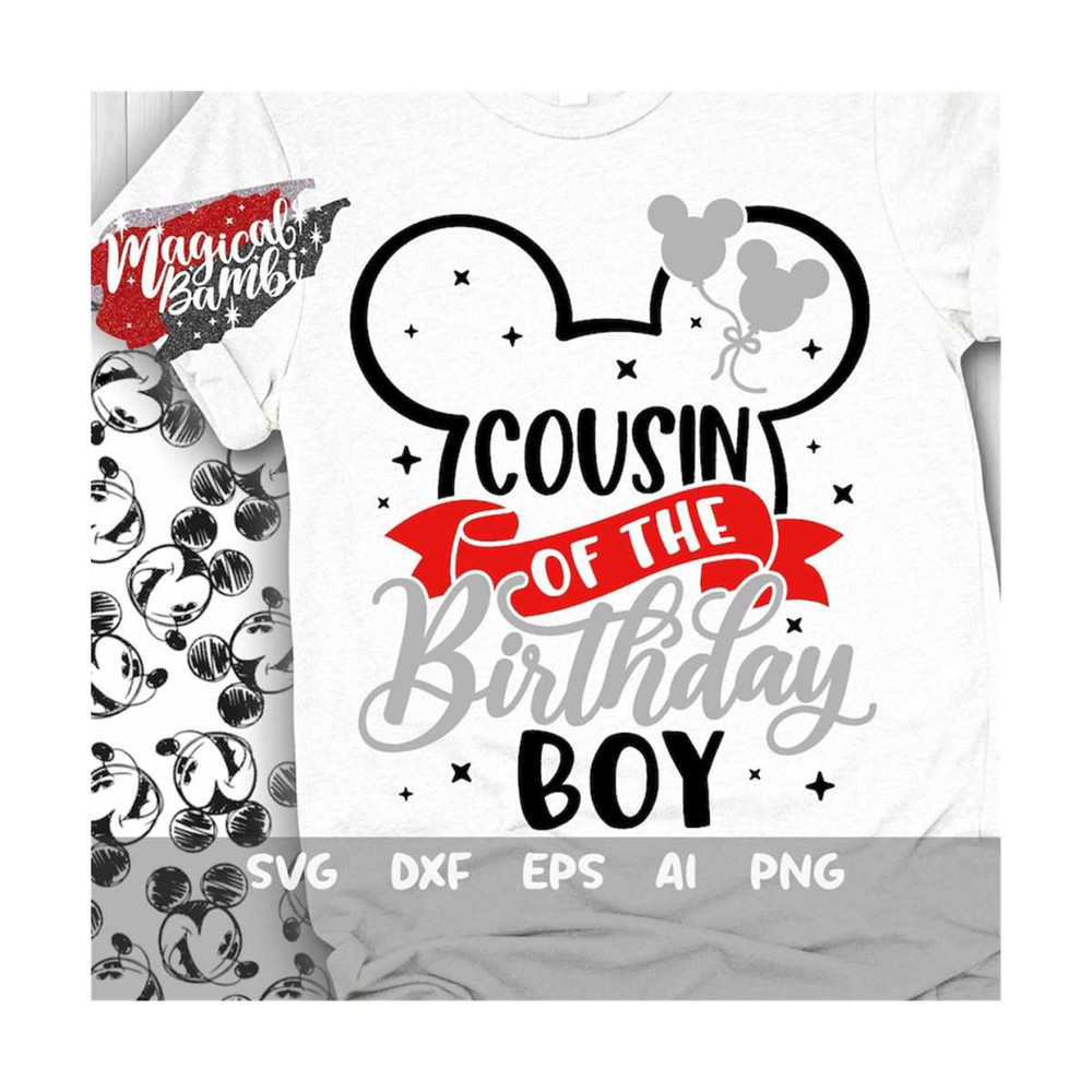 MR-17920231830-cousin-of-the-birthday-boy-svg-mouse-birthday-svg-mouse-ears-image-1.jpg