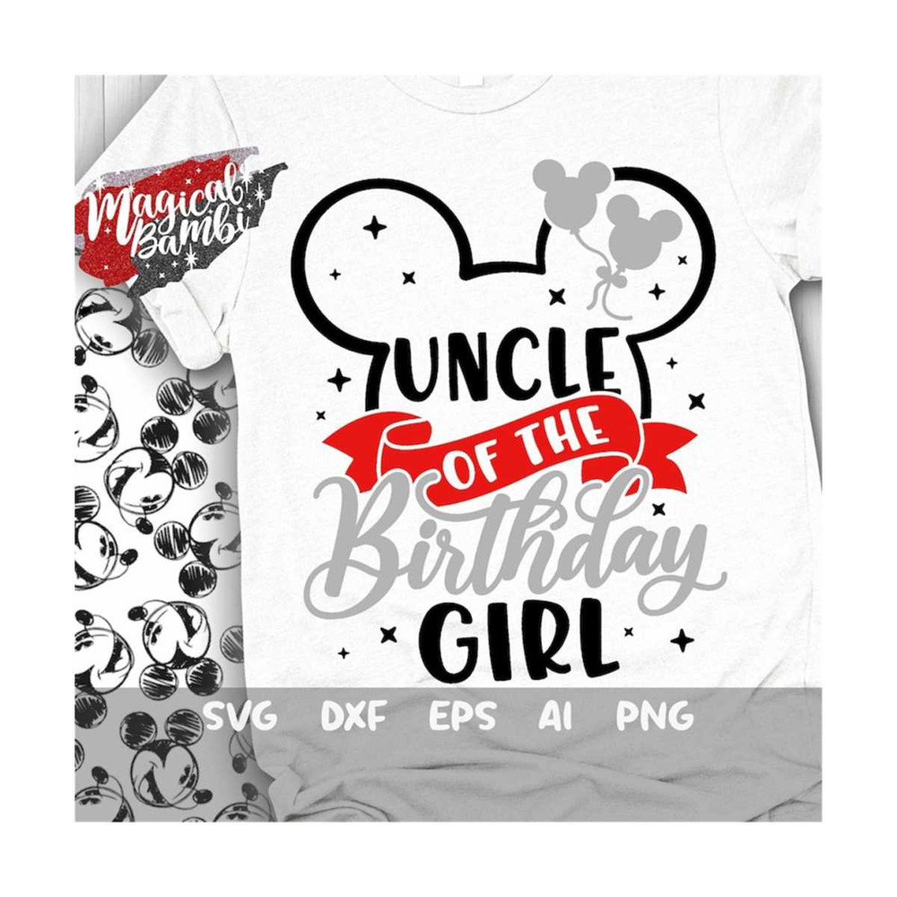 MR-17920231160-uncle-of-the-birthday-girl-svg-mouse-birthday-svg-mouse-ears-image-1.jpg