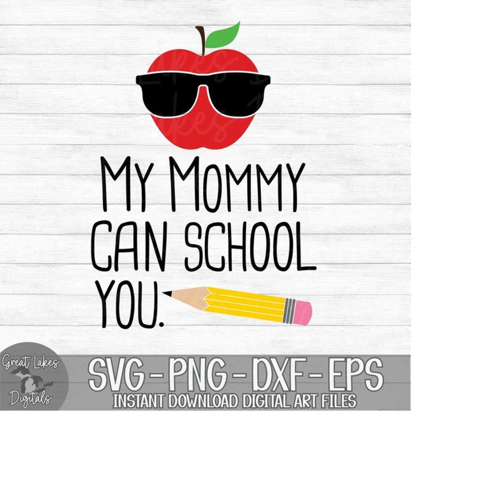 MR-17920231206-my-mommy-can-school-you-teacher-apple-pencil-instant-image-1.jpg