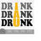 MR-179202313321-drink-drank-drunk-instant-digital-download-svg-png-dxf-image-1.jpg