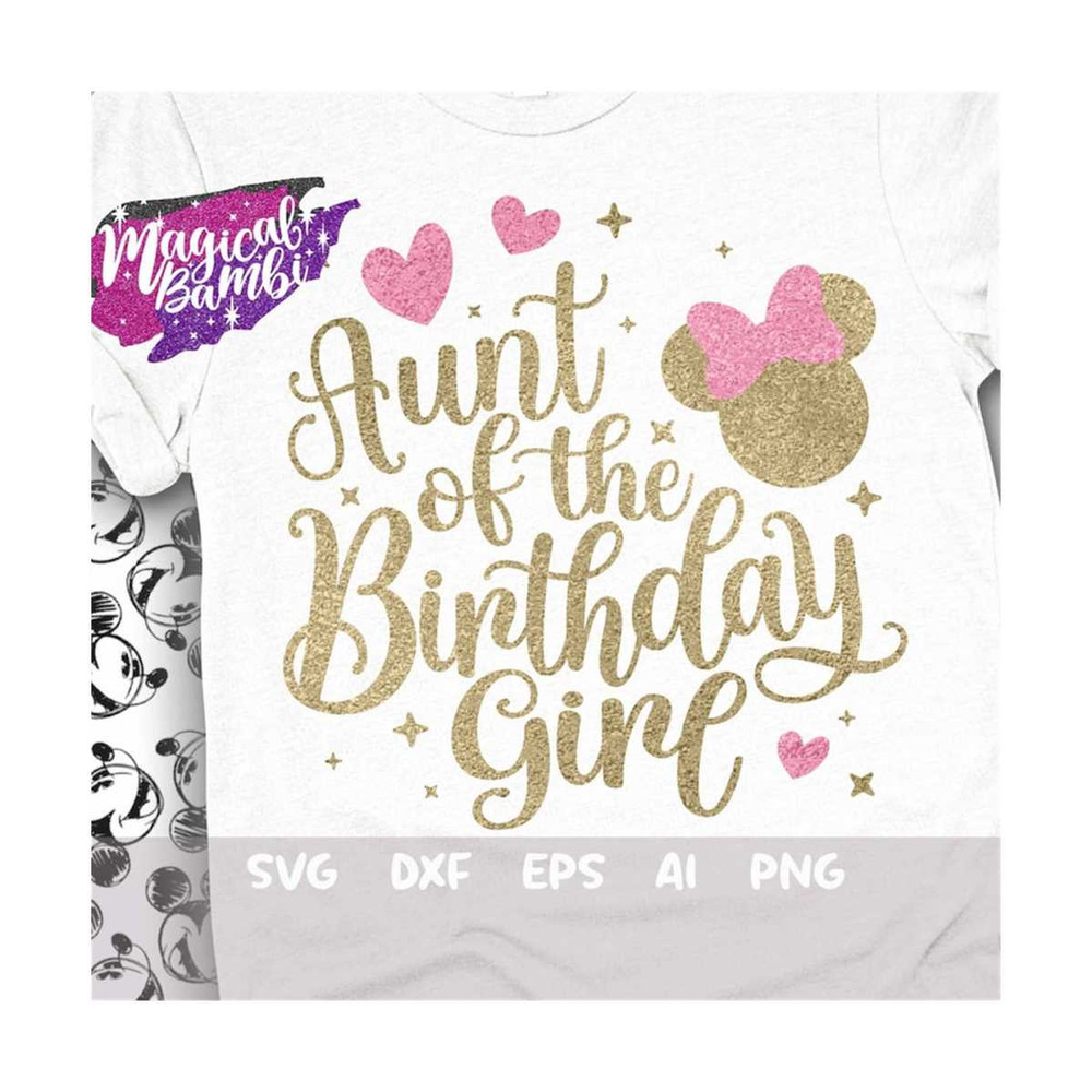 MR-179202313750-aunt-of-the-birthday-girl-svg-family-tshirt-svg-mouse-image-1.jpg