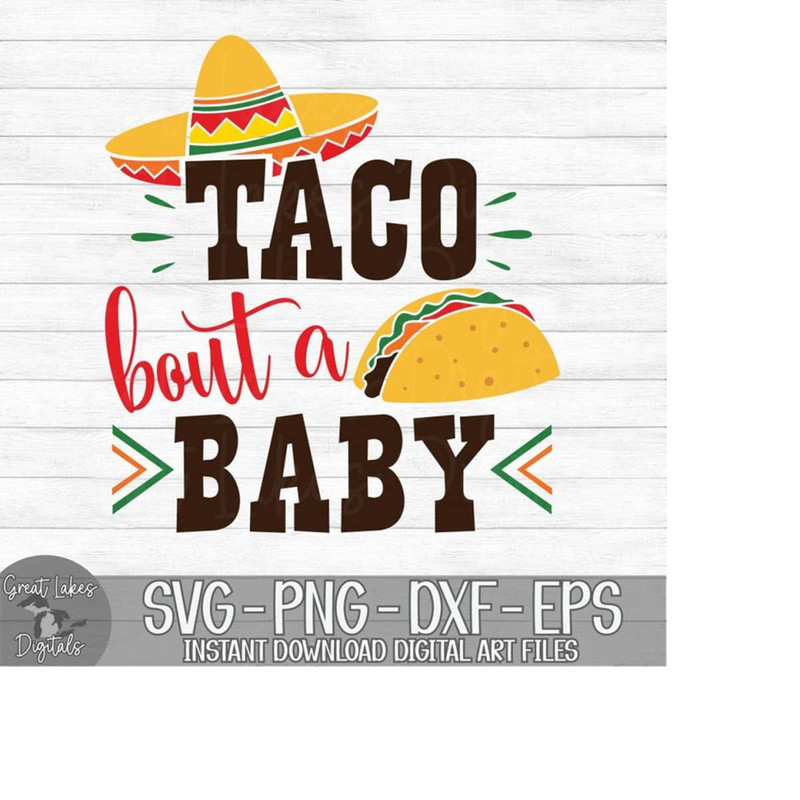 MR-17920231405-taco-bout-a-baby-instant-digital-download-svg-png-dxf-image-1.jpg