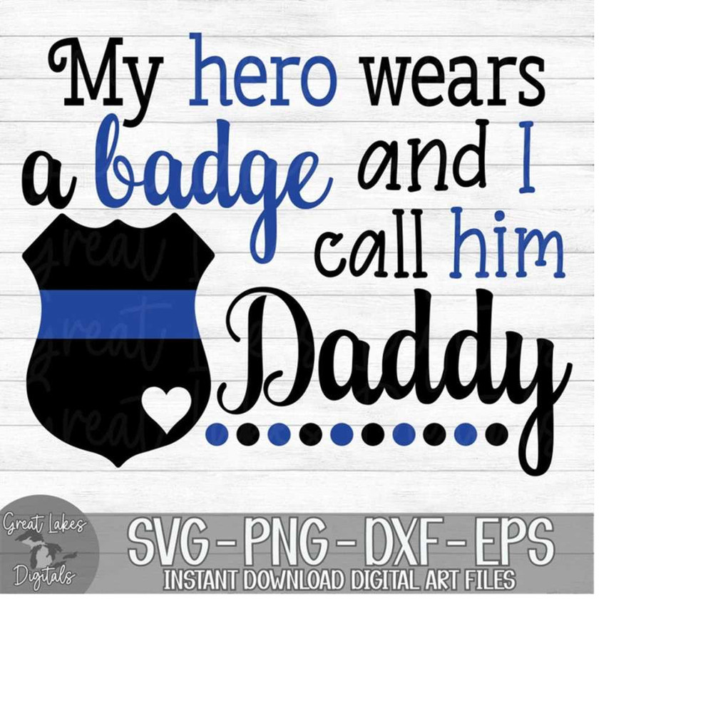MR-179202314526-my-hero-wears-a-badge-and-i-call-him-daddy-police-officer-image-1.jpg
