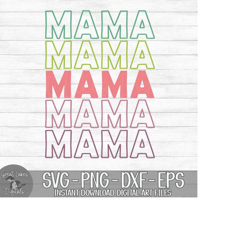MR-179202315855-mama-instant-digital-download-svg-png-dxf-and-eps-files-image-1.jpg