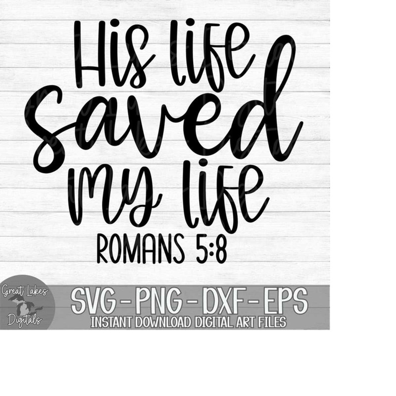 MR-179202343836-his-life-saved-my-life-instant-digital-download-svg-png-image-1.jpg