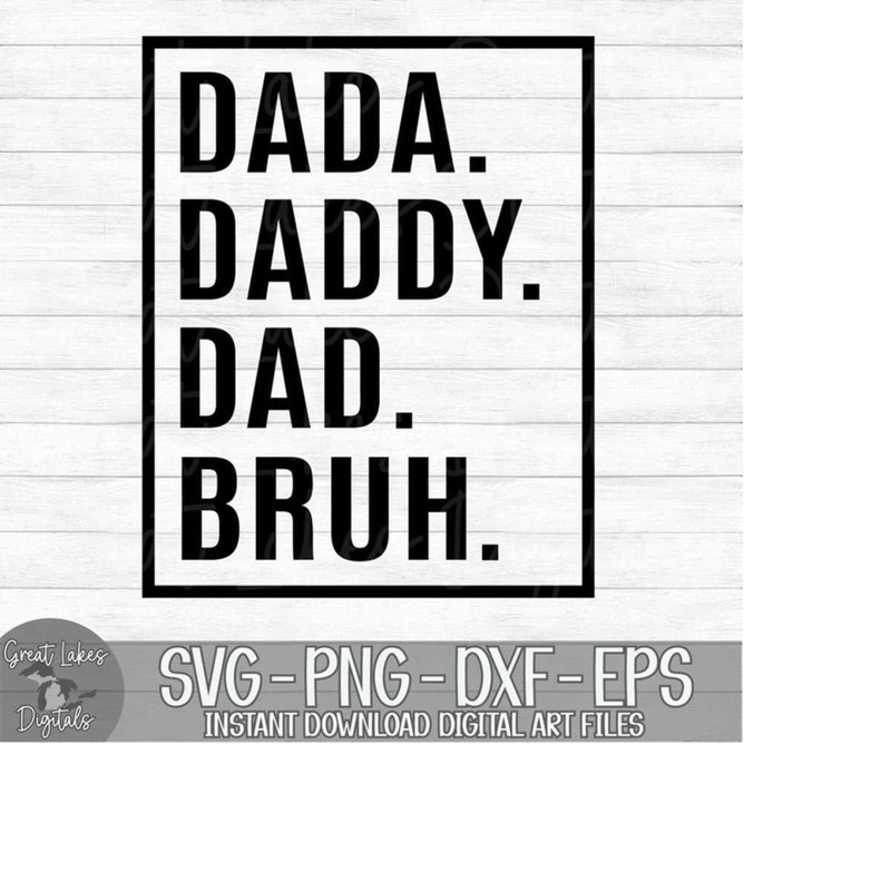 MR-179202343838-dada-daddy-dad-bruh-instant-digital-download-svg-png-image-1.jpg