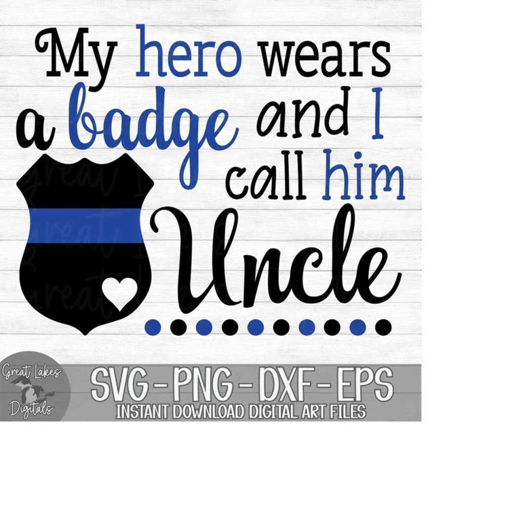 MR-179202361724-my-hero-wears-a-badge-and-i-call-him-uncle-police-officer-image-1.jpg