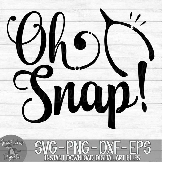 MR-179202362612-oh-snap-instant-digital-download-svg-png-dxf-and-eps-image-1.jpg