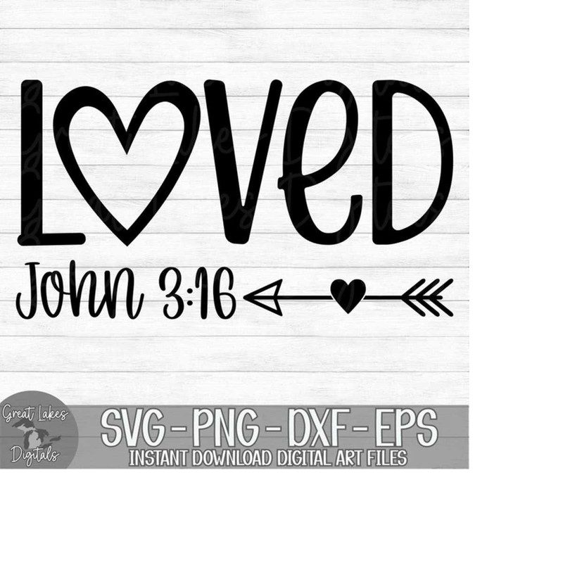 MR-179202371854-loved-john-316-instant-digital-download-svg-png-dxf-image-1.jpg