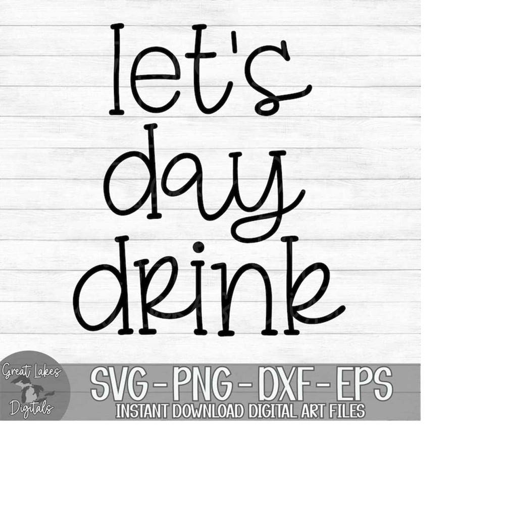 MR-17920238166-lets-day-drink-instant-digital-download-svg-png-image-1.jpg
