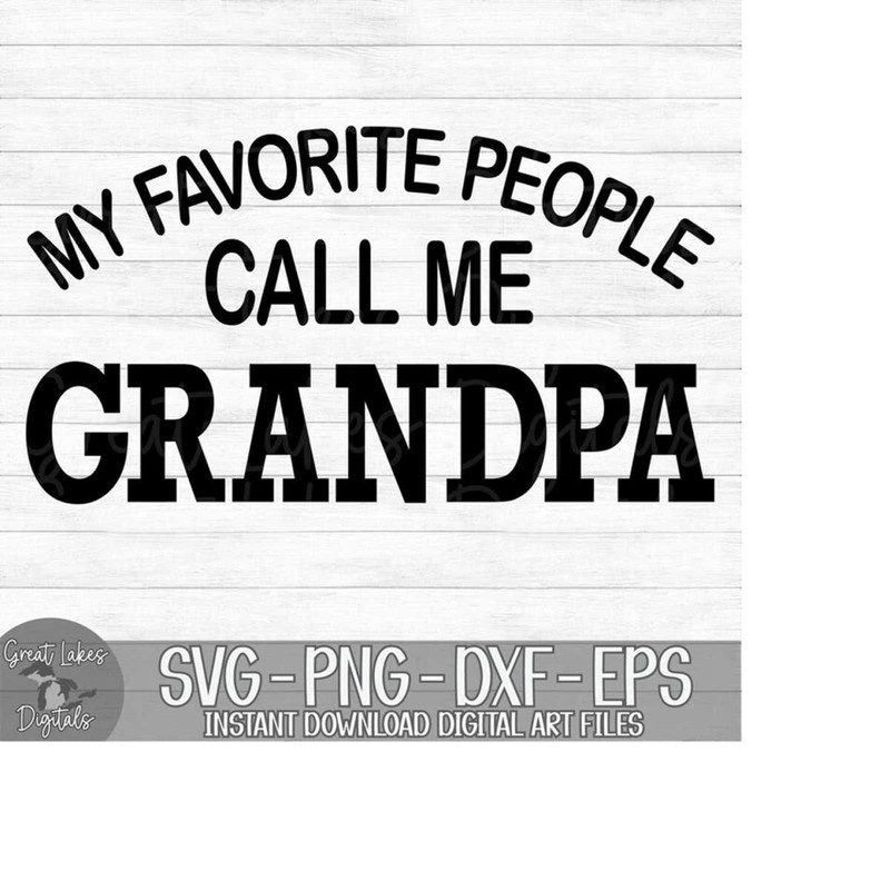 MR-179202381950-my-favorite-people-call-me-grandpa-instant-digital-download-image-1.jpg