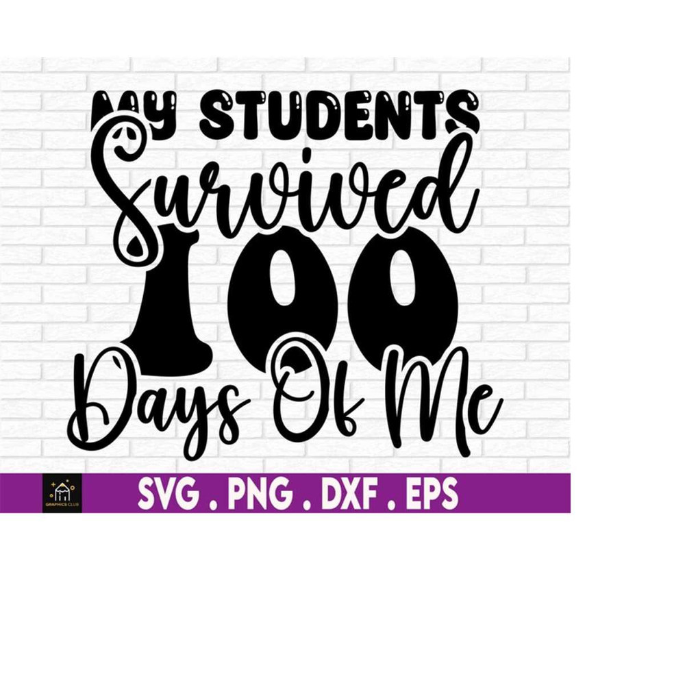 MR-1792023141444-my-students-survived-100-days-of-me-teacher-100th-day-of-image-1.jpg