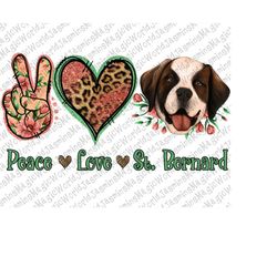 Peace love St Bernard Png,Saint Bernard Sublimation Png Digital Download, St Bernard Png, St Bernard PNG, St Bernard sub