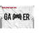 MR-179202316216-gamer-svg-gamer-for-tshirt-svg-gamer-wall-room-or-doors-image-1.jpg