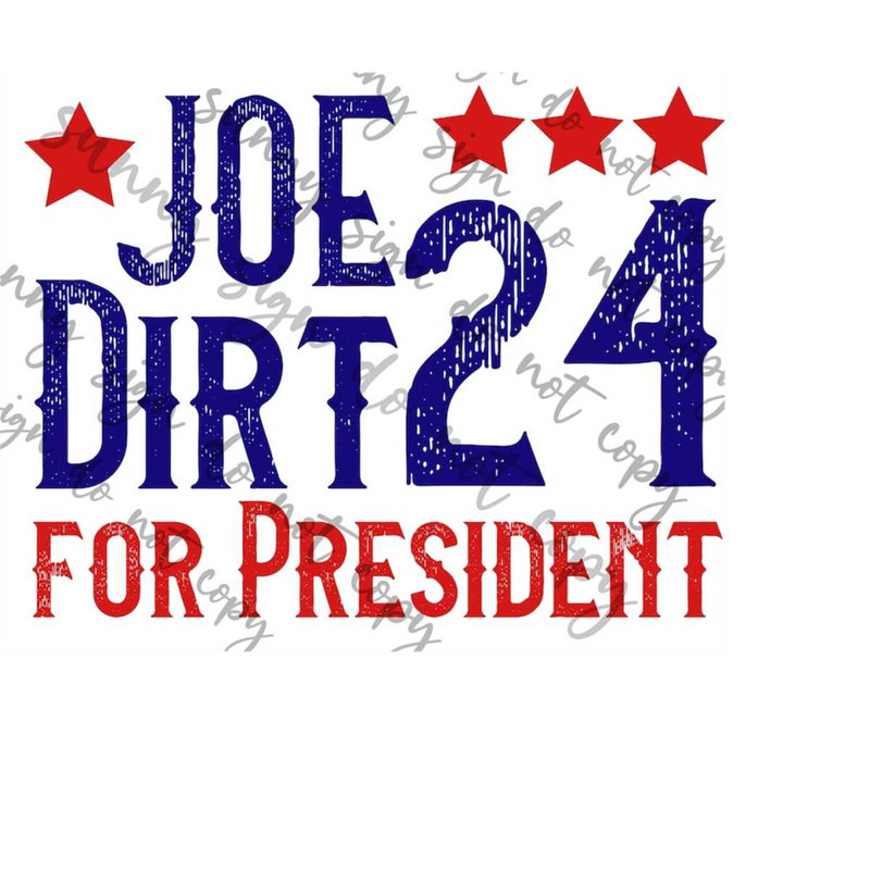 MR-1792023165435-dirt-for-president-24-sublimation-2-png-1-svg-instant-image-1.jpg