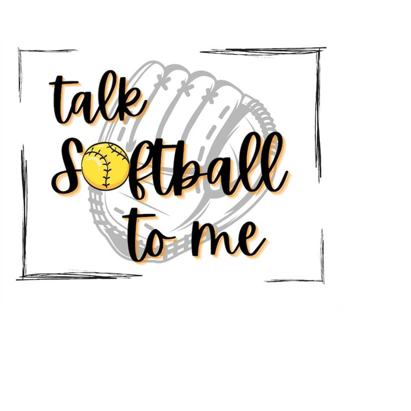 MR-179202316590-talk-softball-to-me-png-instant-download-image-1.jpg