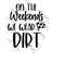MR-179202317039-on-the-weekends-we-wear-dirt-dirt-racing-svg-png-instant-image-1.jpg
