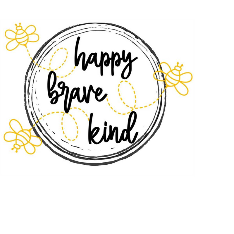 MR-179202317358-bee-happy-brave-kind-png-instant-download-image-1.jpg